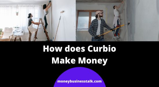 How does Curbio Make Money