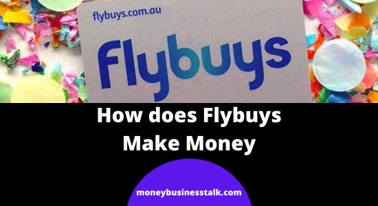 How does Flybuys Make Money