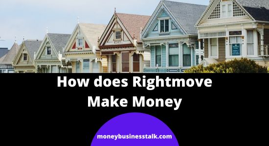 How does Rightmove Make Money? | Business Model Explained