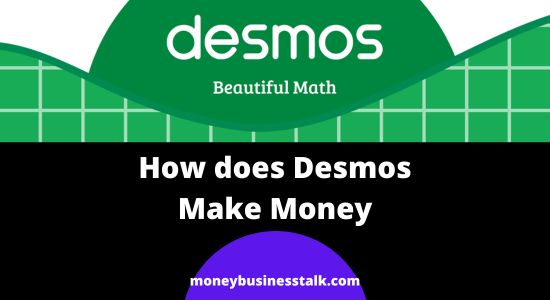 How does Desmos Make Money? | Revenue Model Explained