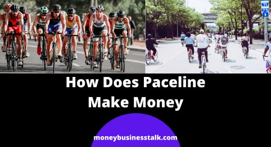 How Does Paceline Make Money? | Explained