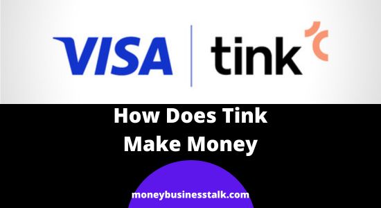 How Does Tink Make Money? The Business Model Explained