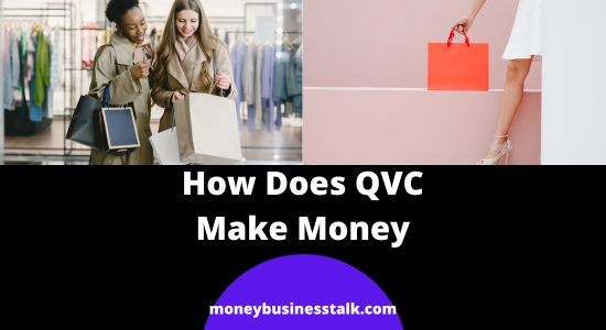 How Does QVC Make Money? (Business Model Explained)