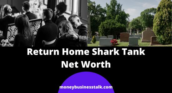 Return Home Shark Tank Update | Net Worth